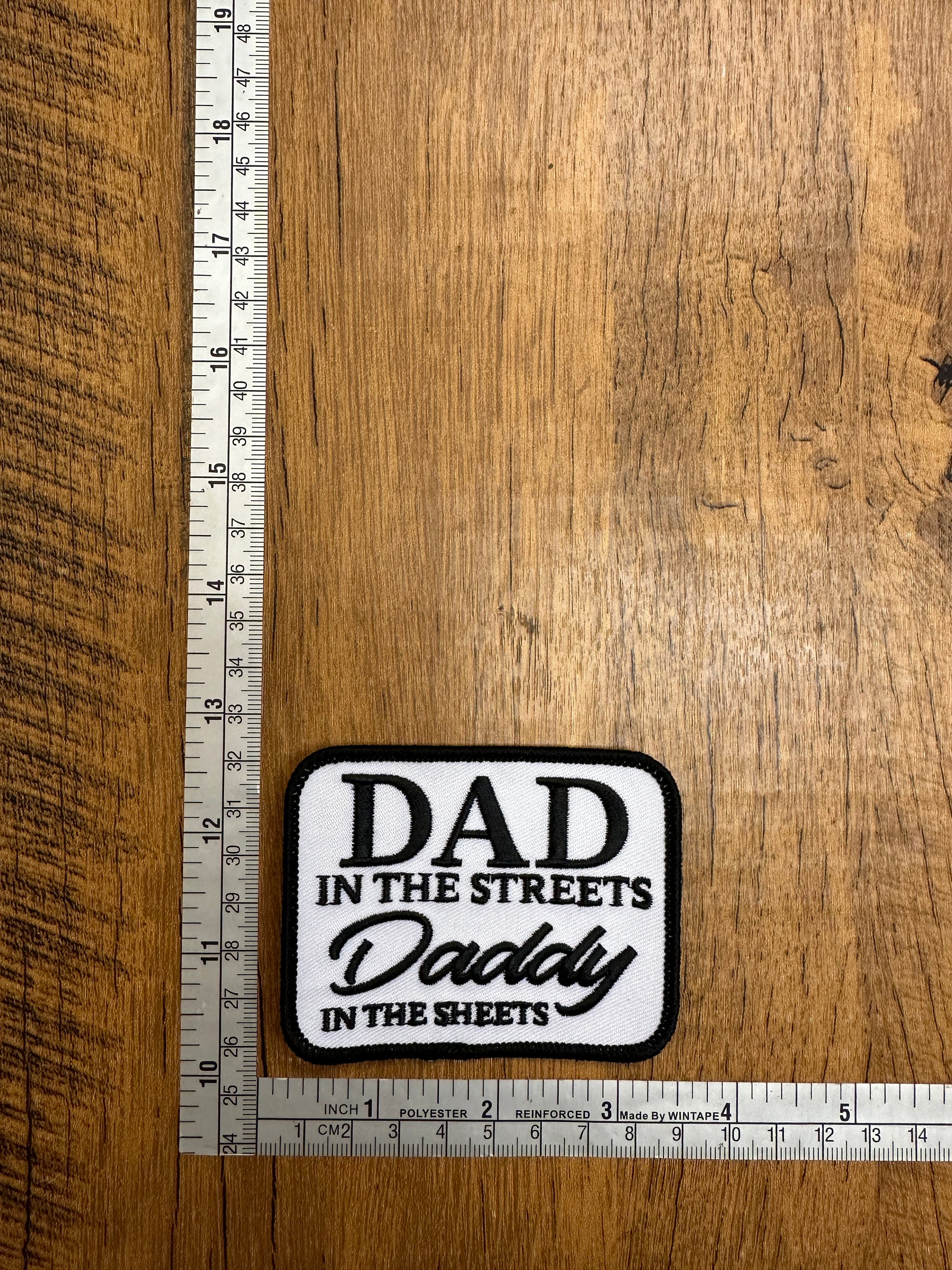 Dad in the Streets Daddy in the Sheets
