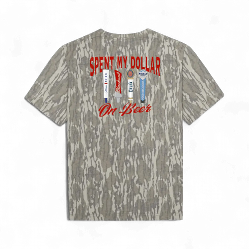 Spent My Dollar on Beer T-Shirt