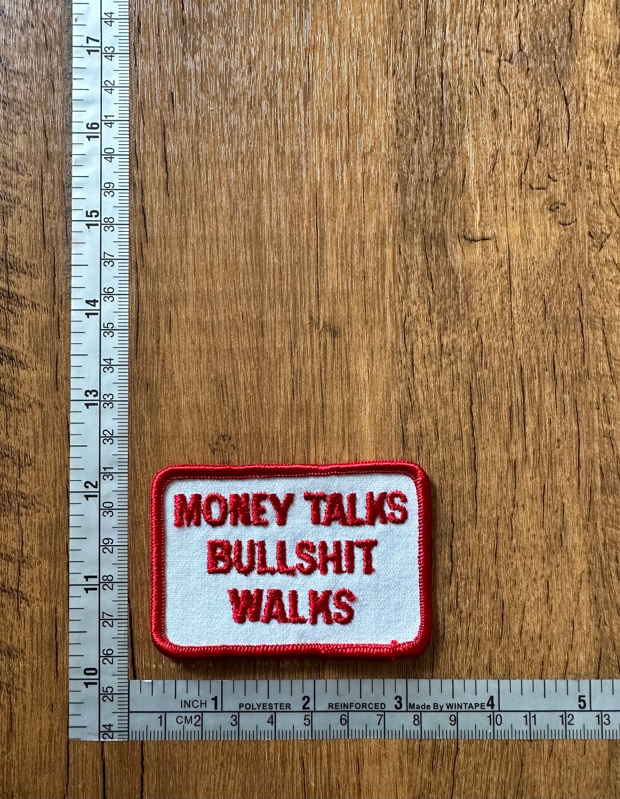 Vintage Money Talks Bullsh*t Walks