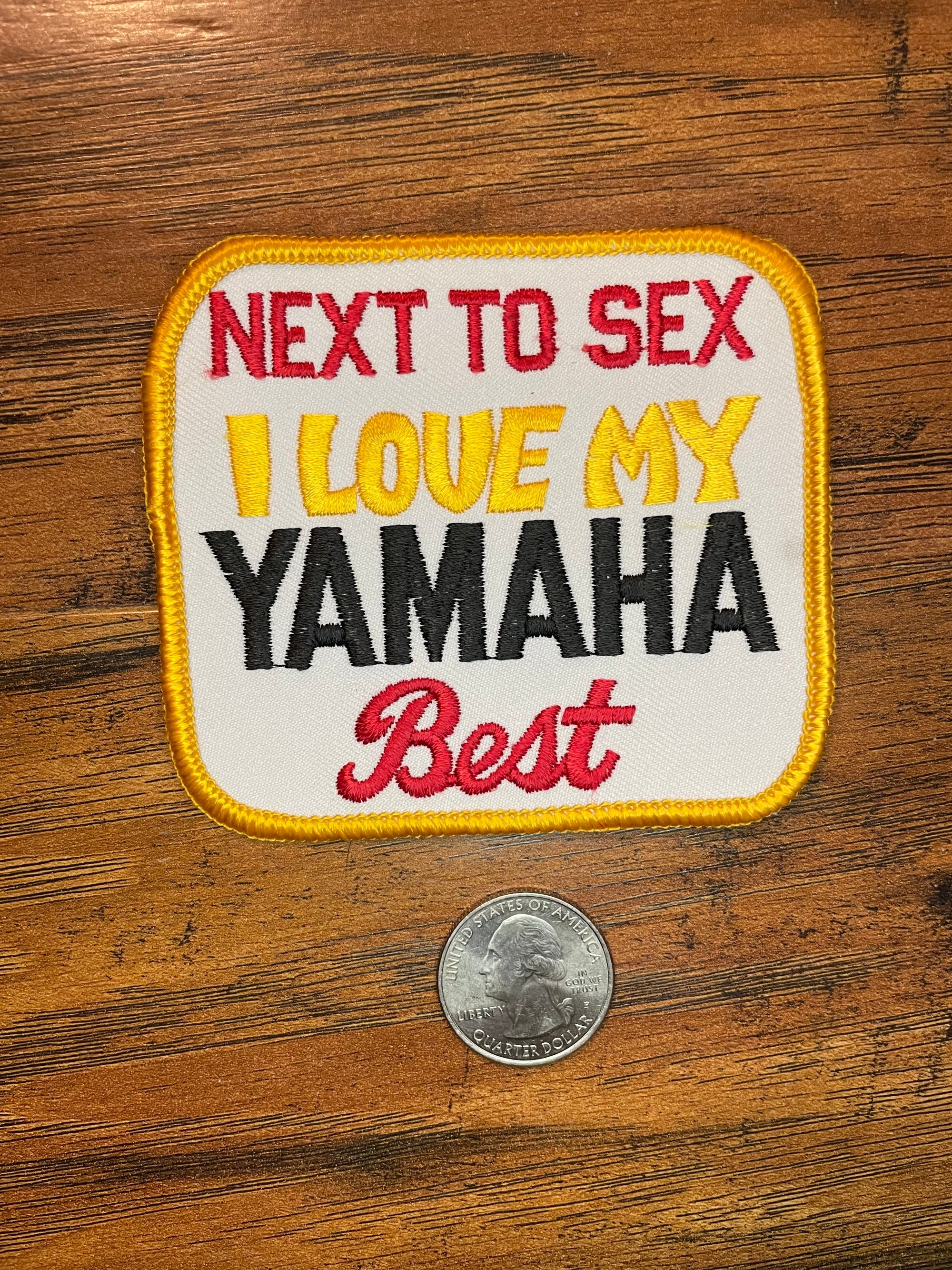 Vintage Next To Sex I Love My Yamaha Best