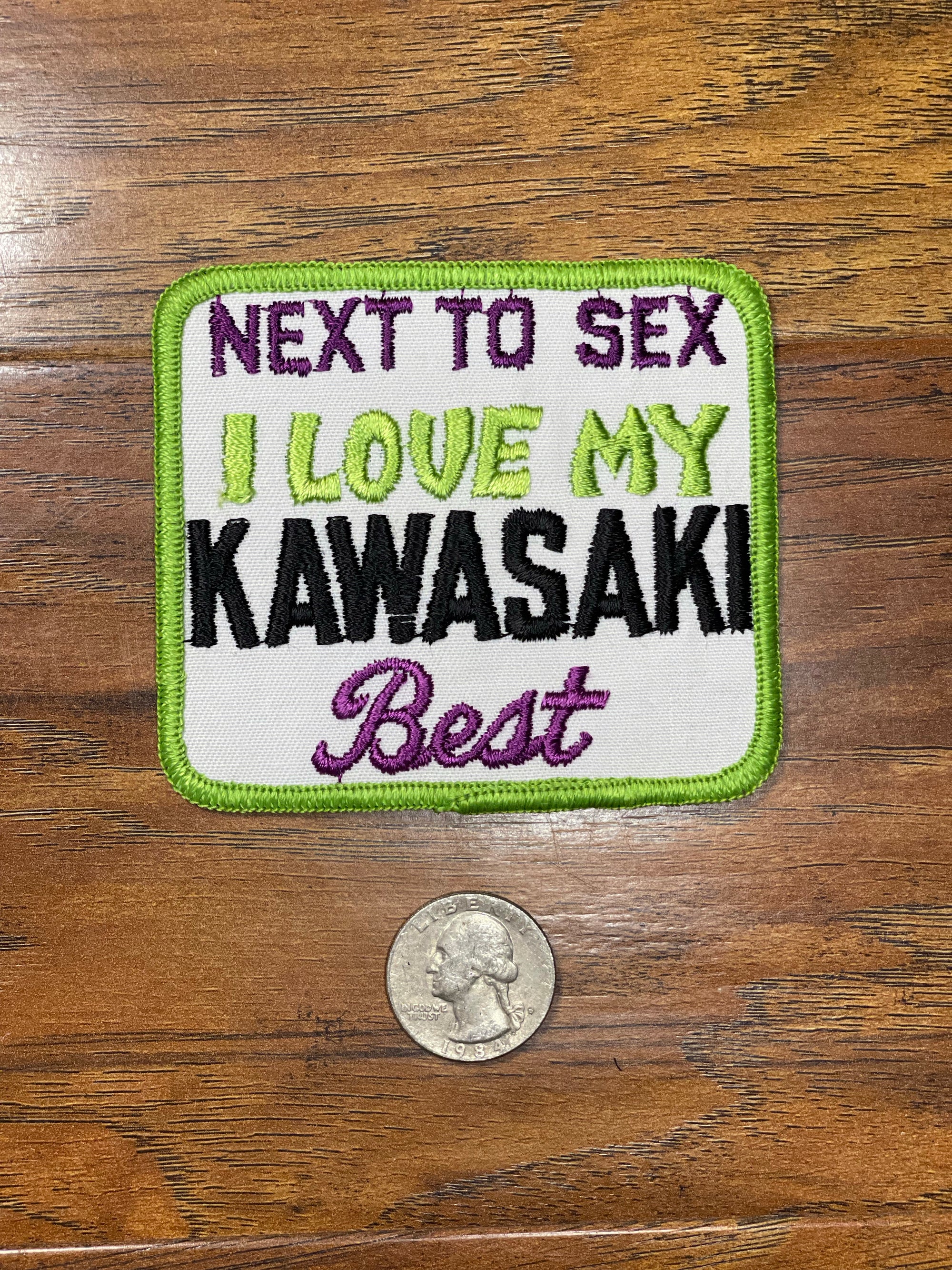 Vintage Next to Sex I Love My Kawasaki Best