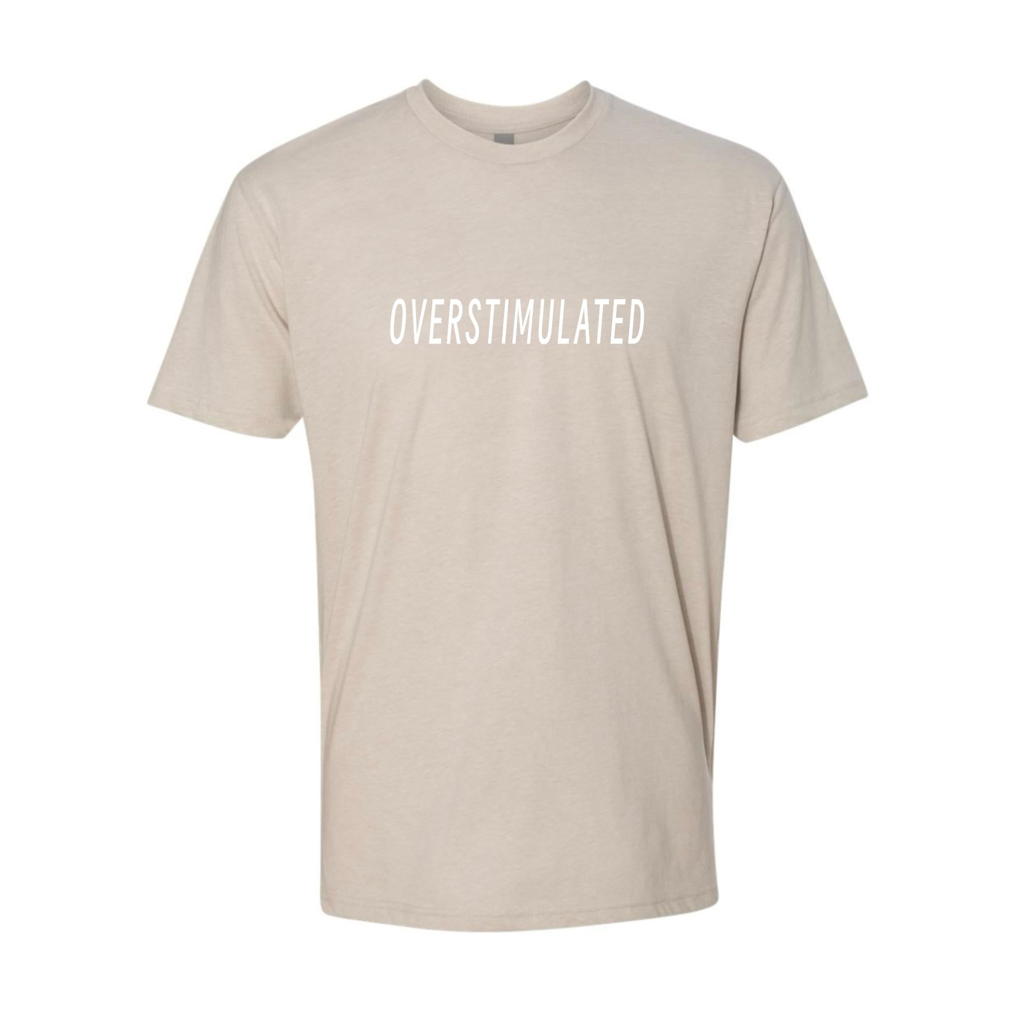 Overstimulated T-Shirt