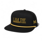 I Am The Problem Snapback Hat