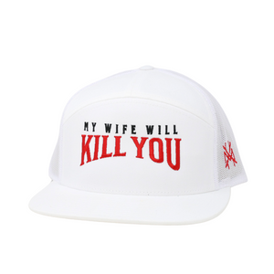 MHC My Wife Will Kill You