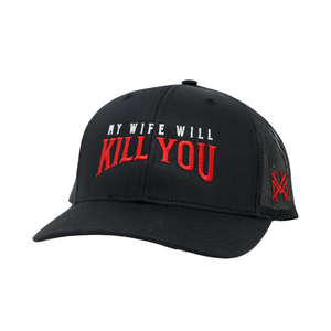 MHC My Wife Will Kill You