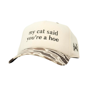 MHC My Cat Said You're A Hoe Trucker Hat