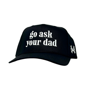 MHC Go Ask Your Dad Trucker Hat