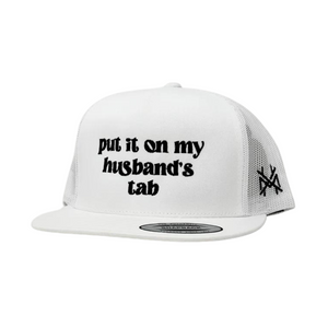 MHC Put it on my Husband's Tab Trucker Hat