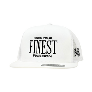 MHC I Beg Your Finest Pardon Trucker Hat