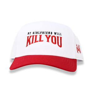 My Girlfriend Will Kill You