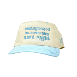 MHC Undiagnosed But Something Ain't Right Trucker Hat