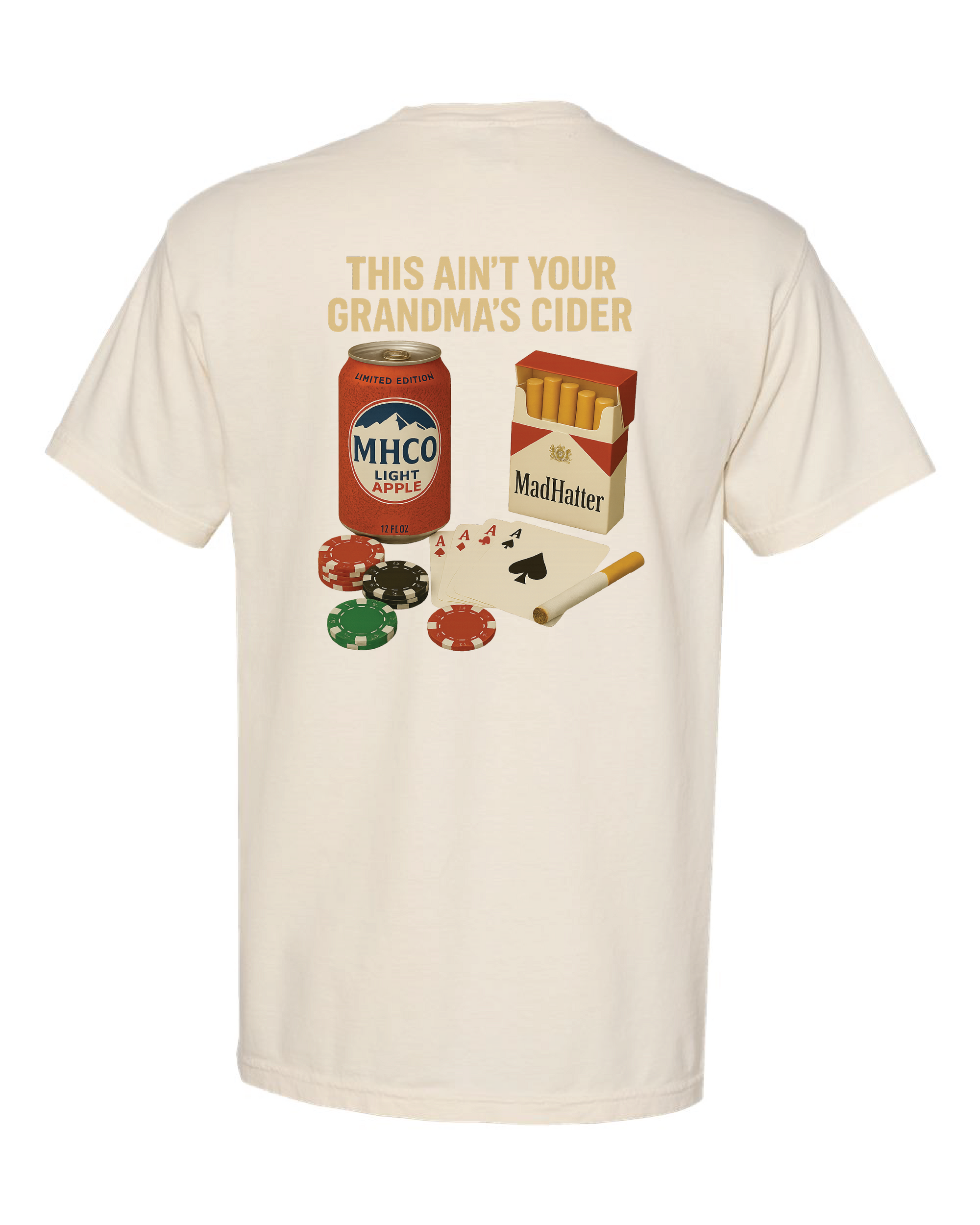 MHC This Ain't Your Grandma's Cider T-Shirt