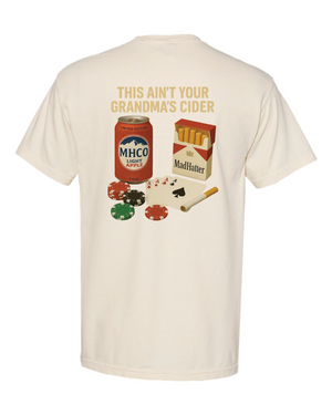 MHC This Ain't Your Grandma's Cider T-Shirt