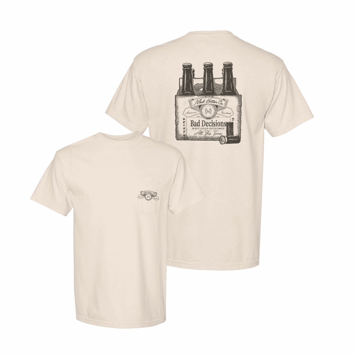 Bad Decisions T-Shirt