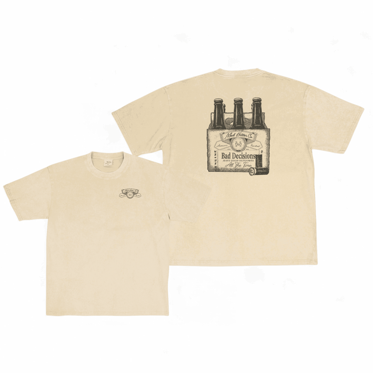 Bad Decisions T-Shirt