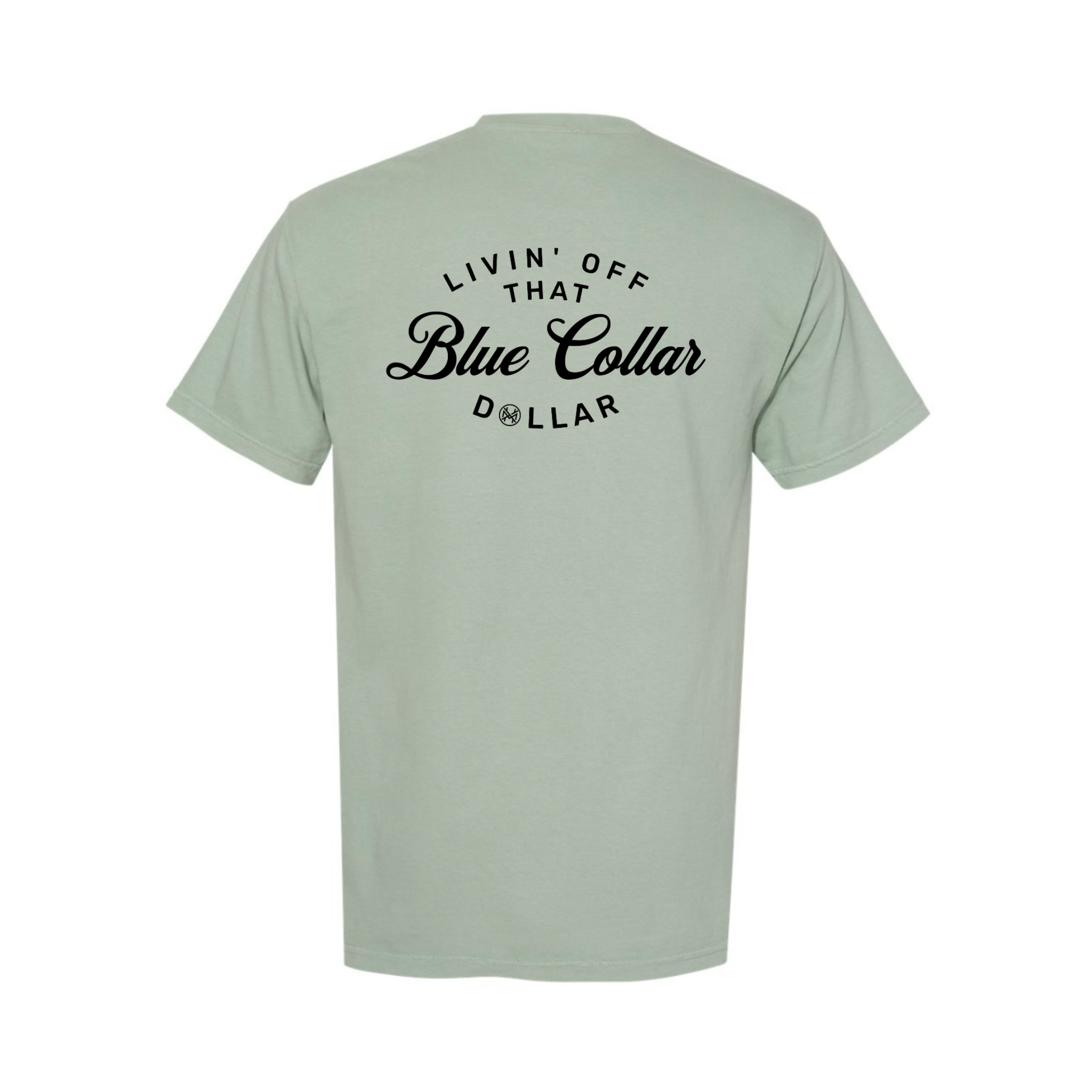 Blue Collar Dollar T-Shirt