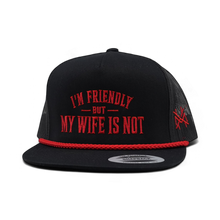 I'm Friendly My Wife is Not Snapback Hat