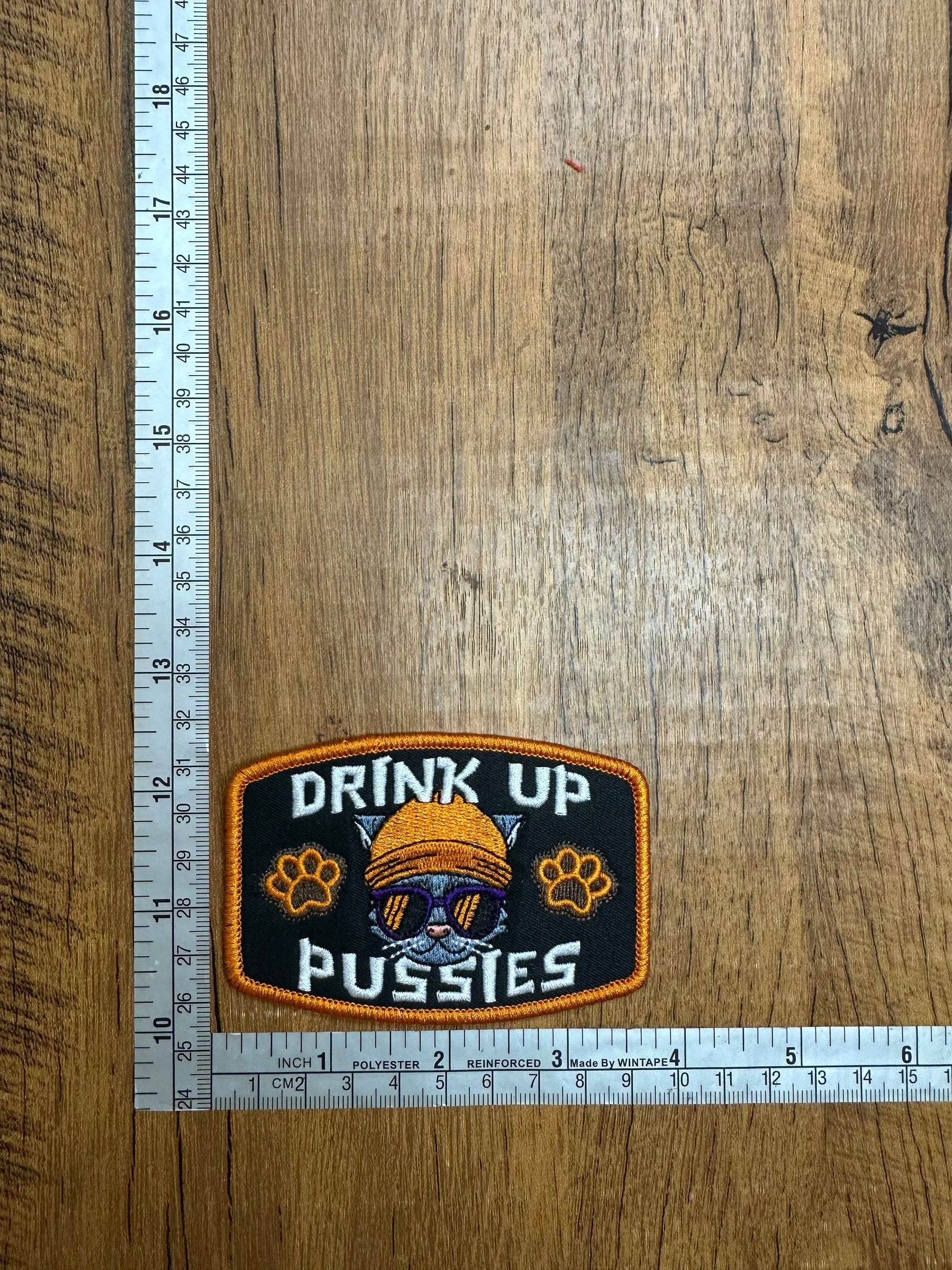 Drink Up Pussies
