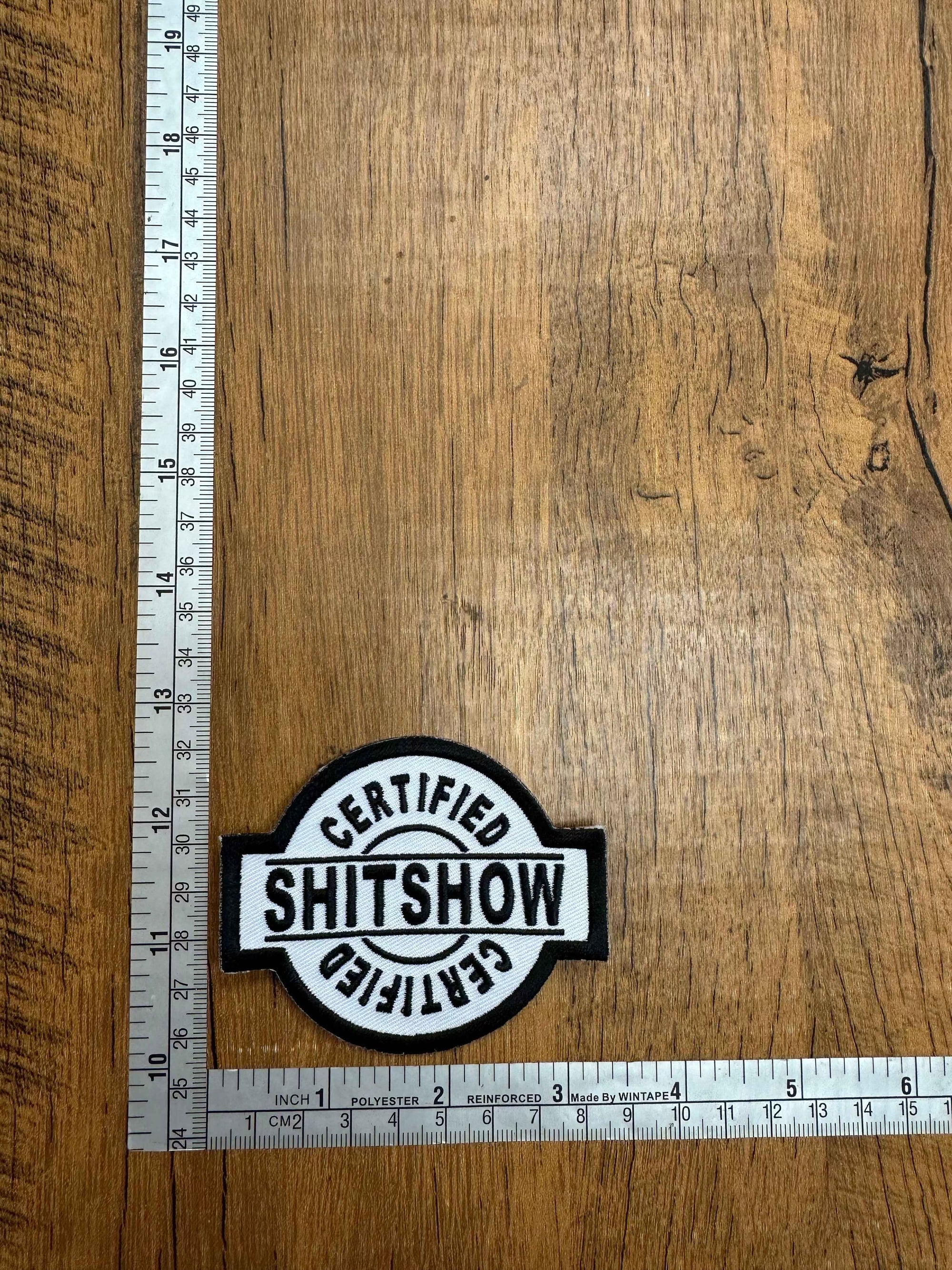 Certified Shitshow