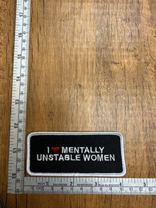 I Love Mentally Unstable Women