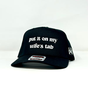 MHC Put It On My Wife's Tab Trucker Hat