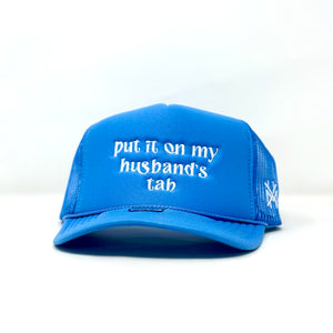 MHC Put it on my Husband's Tab Trucker Hat