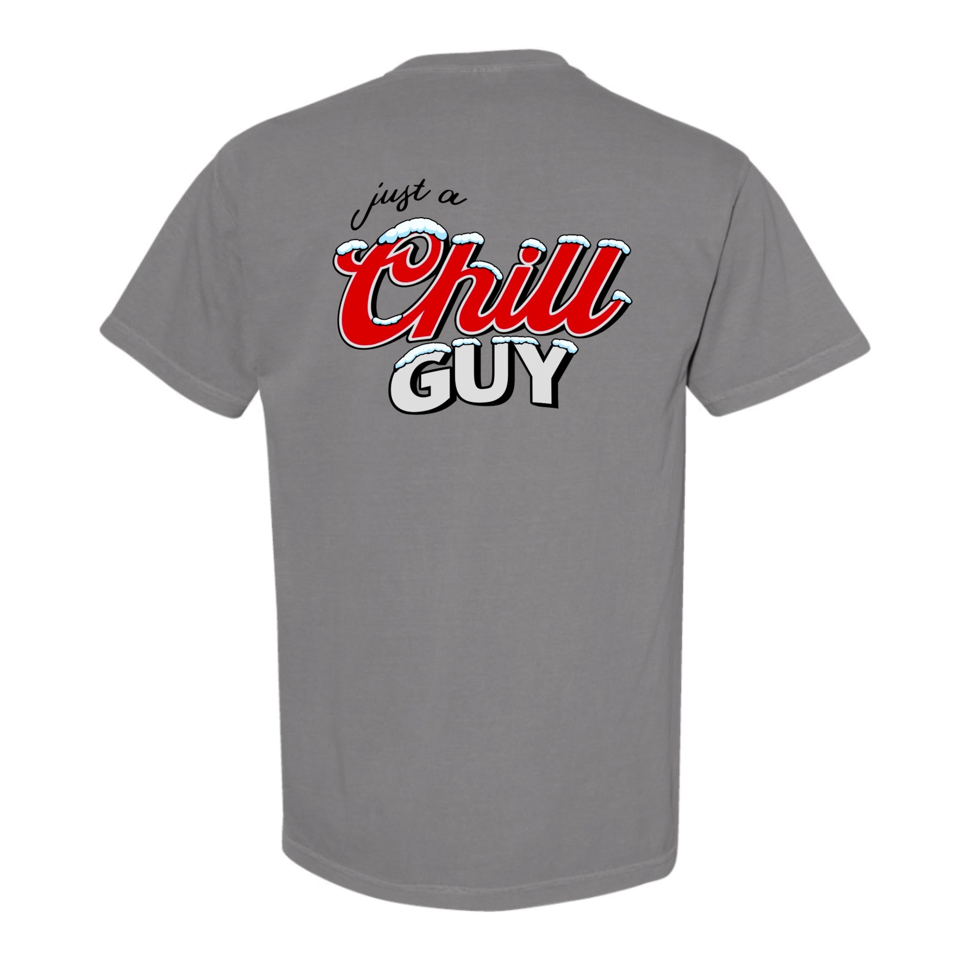 MHC Just a Chill Guy T-Shirt