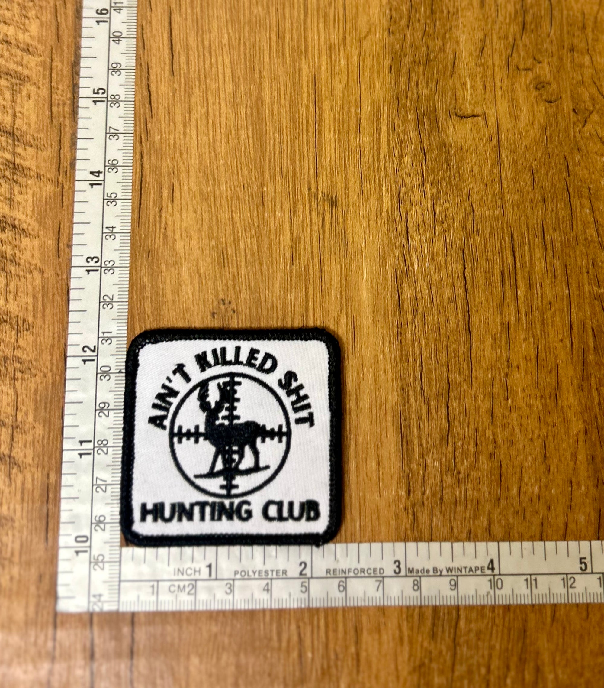 Ain't Killed Shit Hunting Club