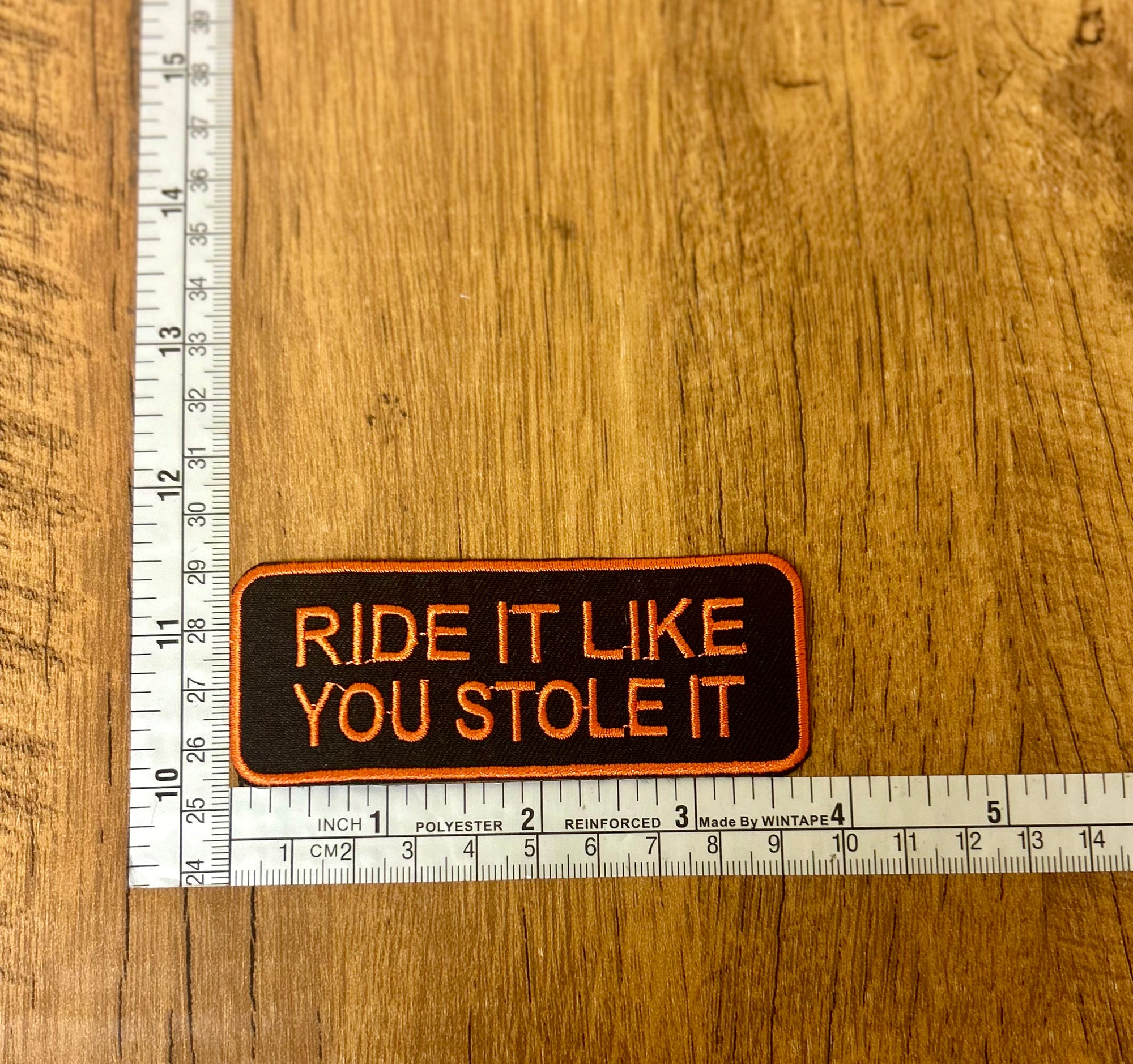 Ride It Like You Stole It