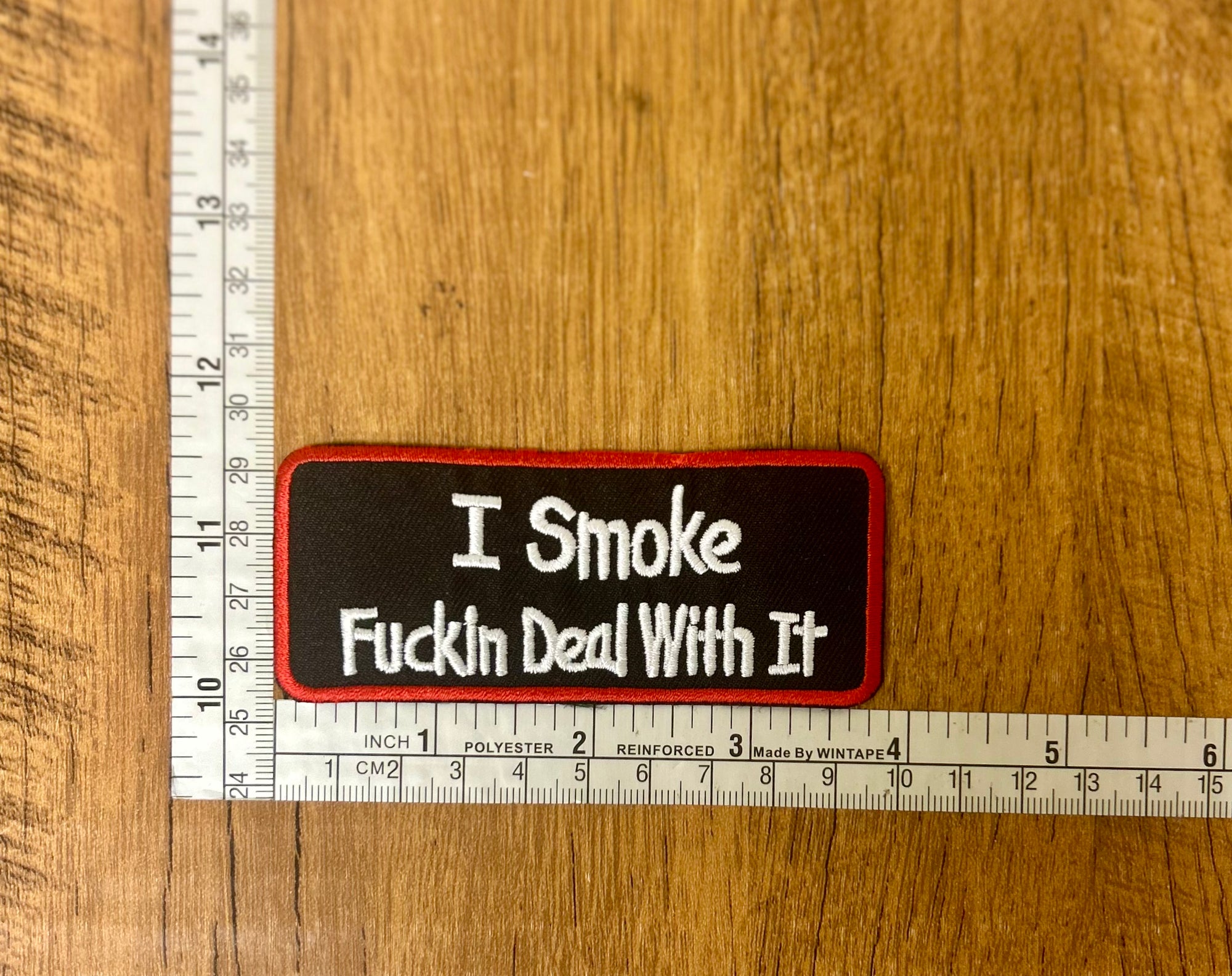 I smoke Fuckin Deal WIth It