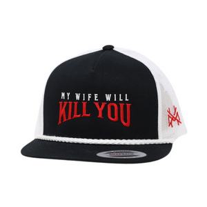 MHC My Wife Will Kill You