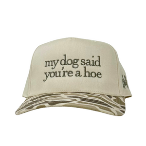 MHC My Dog Said You're a Hoe Trucker Hat