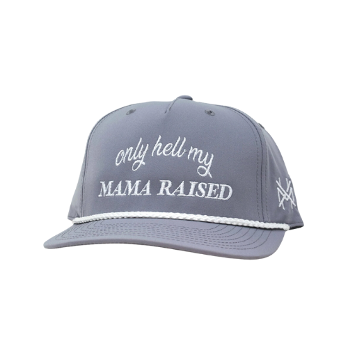 MHC Only Hell My Mama Raised Trucker Hat