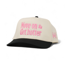 Move On Get Hotter Trucker Hat