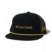 Refer your Friends Trucker Hat