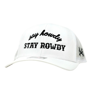 MHC Say Howdy Stay Rowdy Trucker Hat