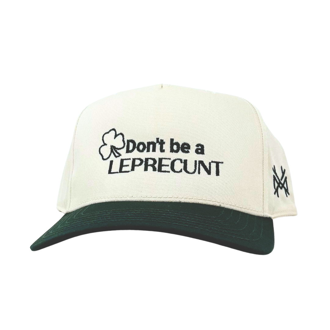 MHC Don't be a Leprecunt Trucker Hat