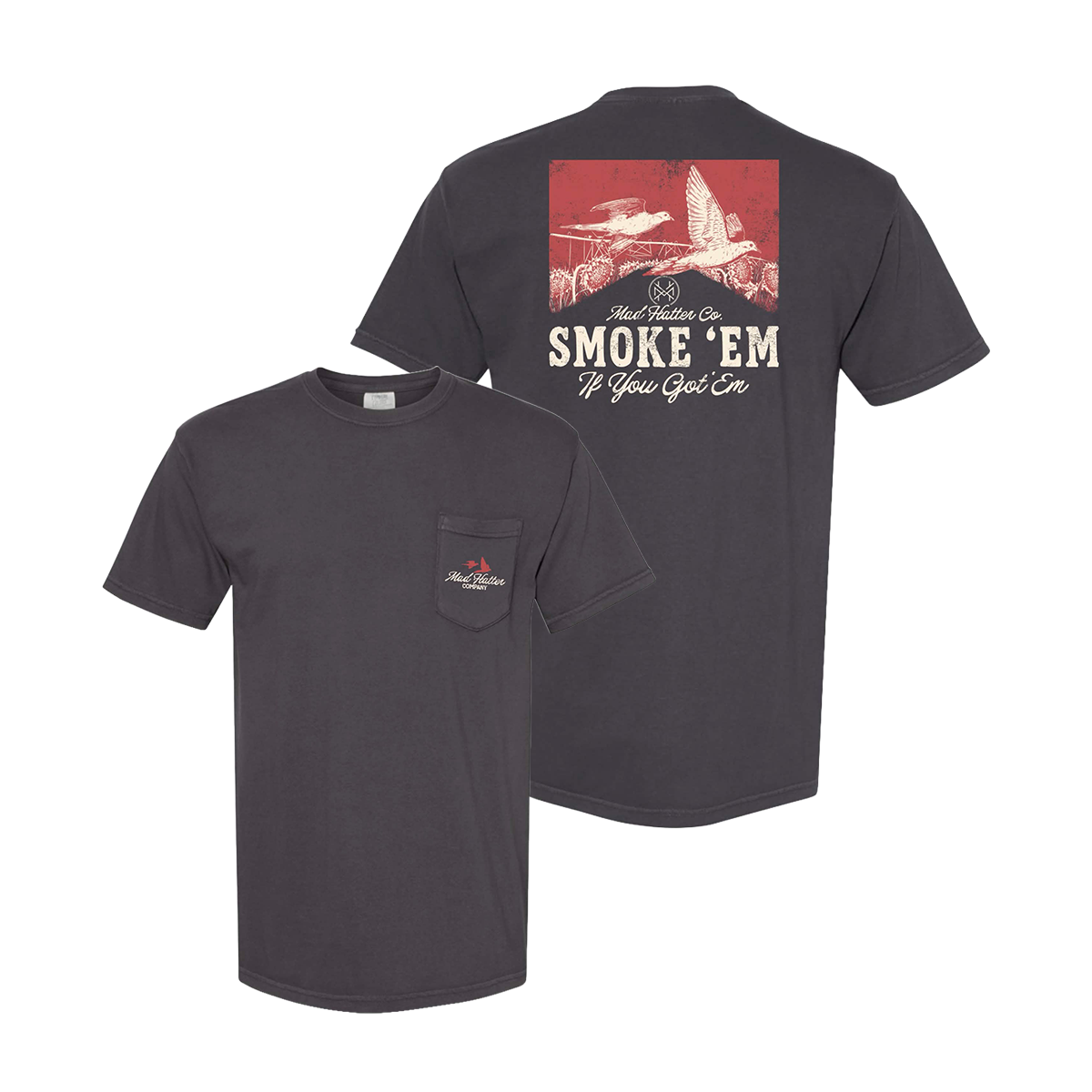 Smoke 'Em Red T-Shirt
