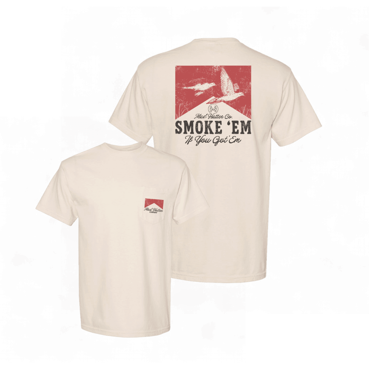 Smoke 'Em T-Shirt