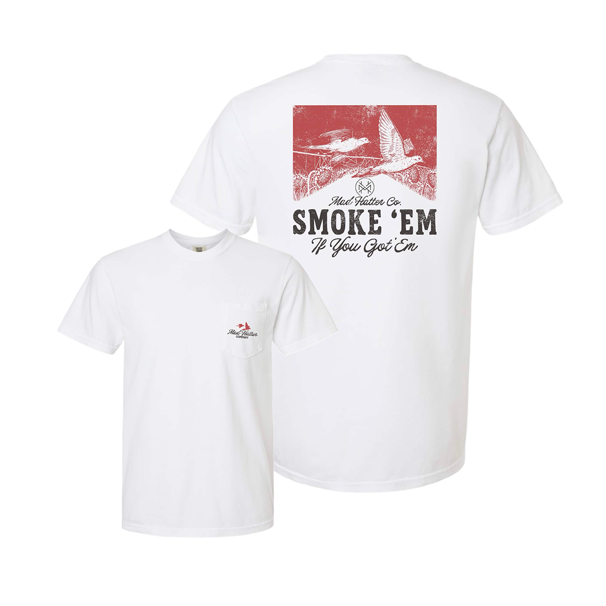 Smoke 'Em Red T-Shirt