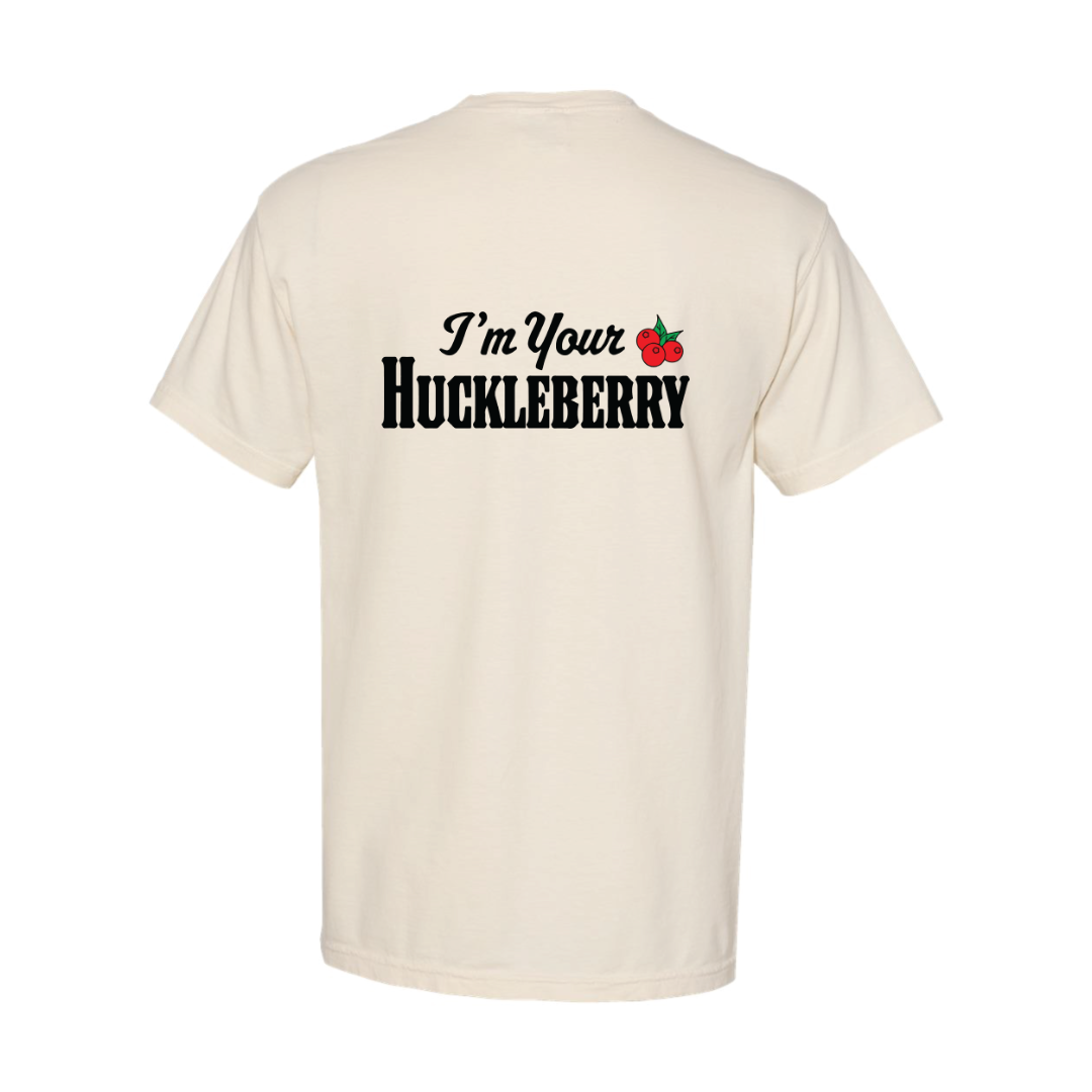 I'm Your Huckleberry T-Shirt