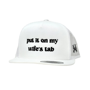 MHC Put It On My Wife's Tab Trucker Hat