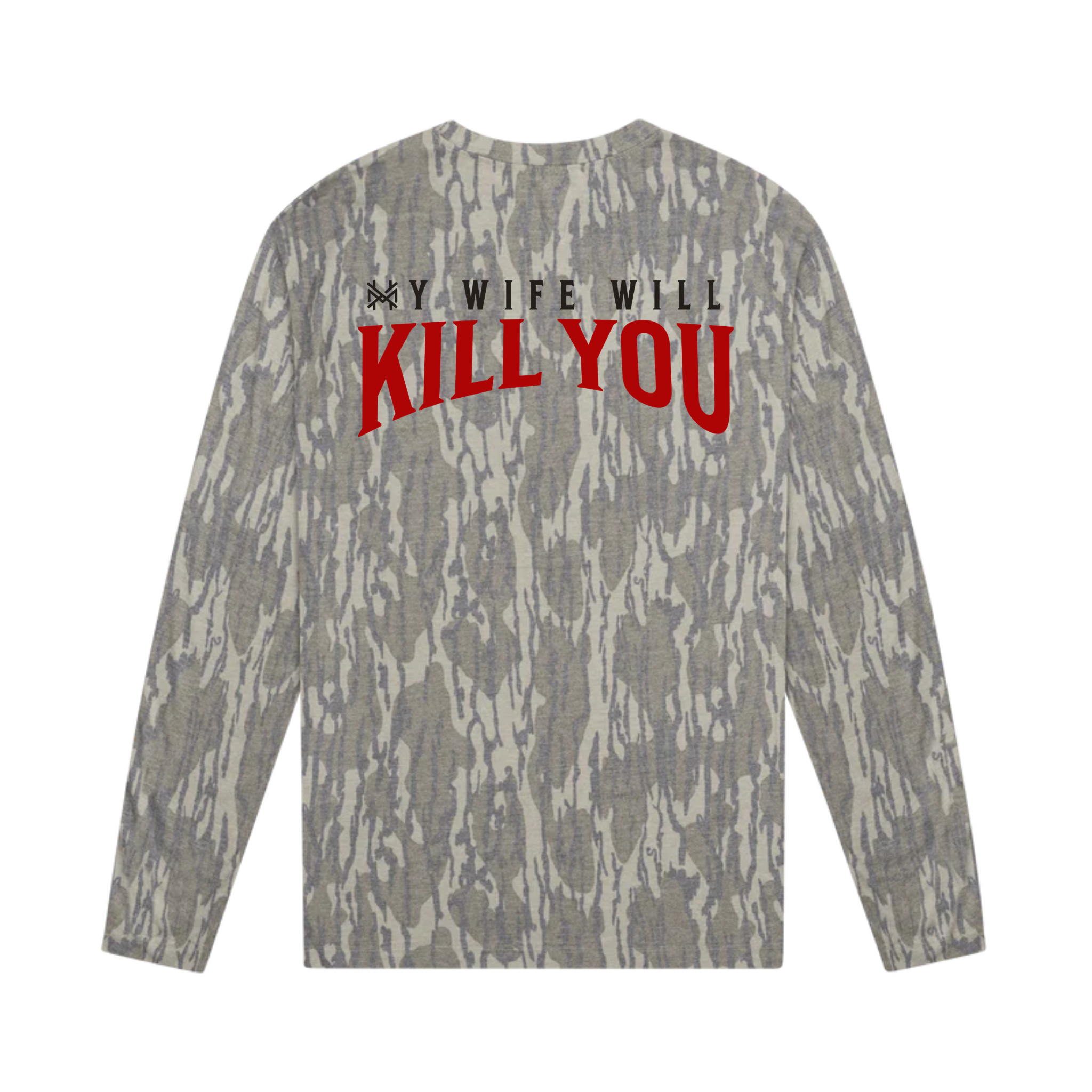 My Wife Will Kill You T-Shirt