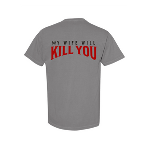 My Wife Will Kill You