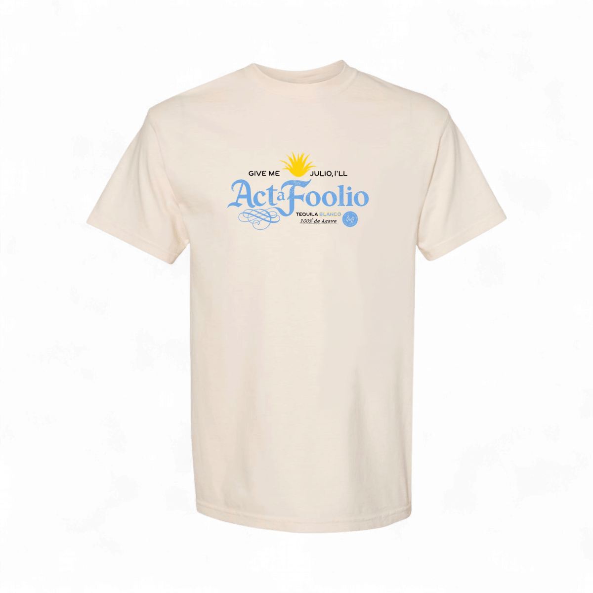 Act a Foolio T-Shirt - madhatter