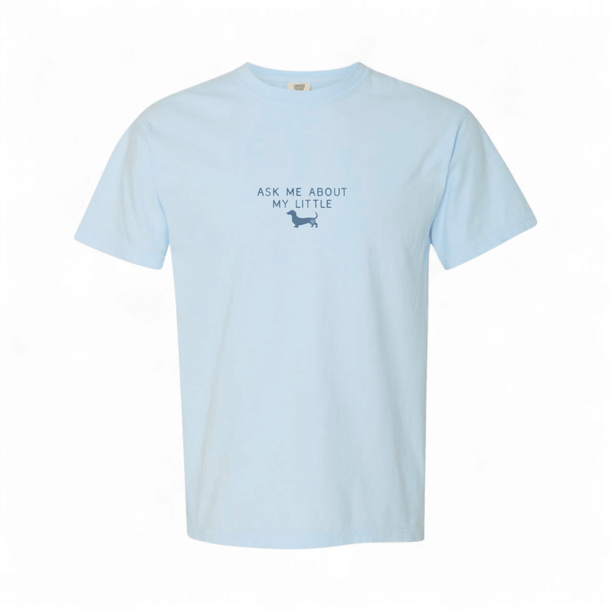 Ask Me About My Little Weiner T-Shirt - madhatter