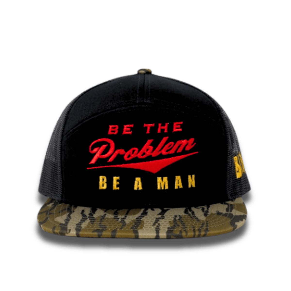 Be The Problem | Be A Man - The Mad Hatter Company