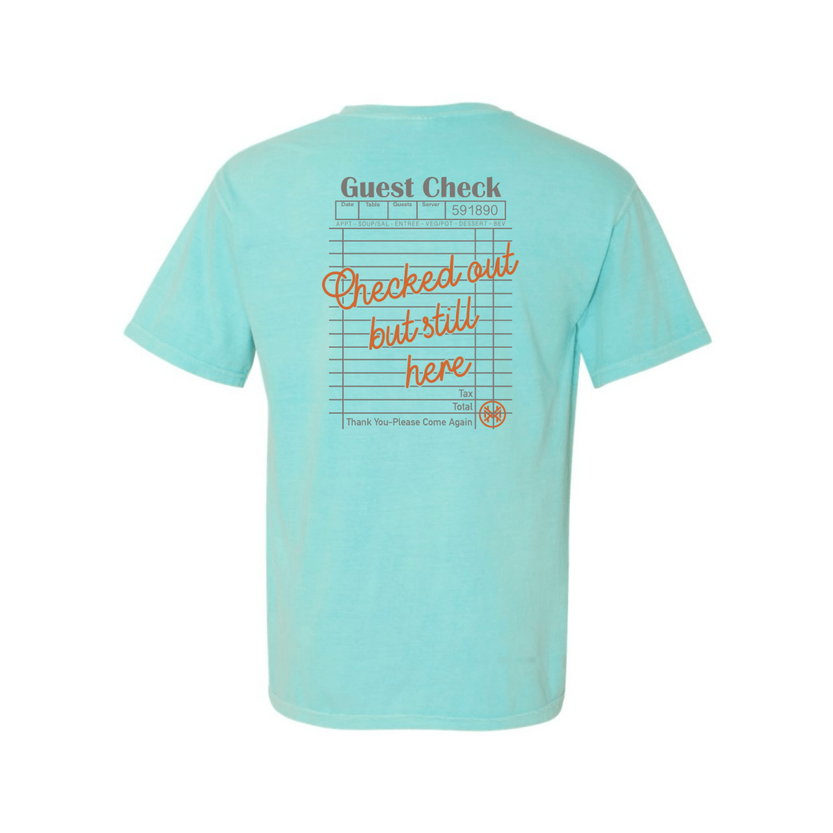 Checked Out But Still Here T-Shirt - The Mad Hatter Company