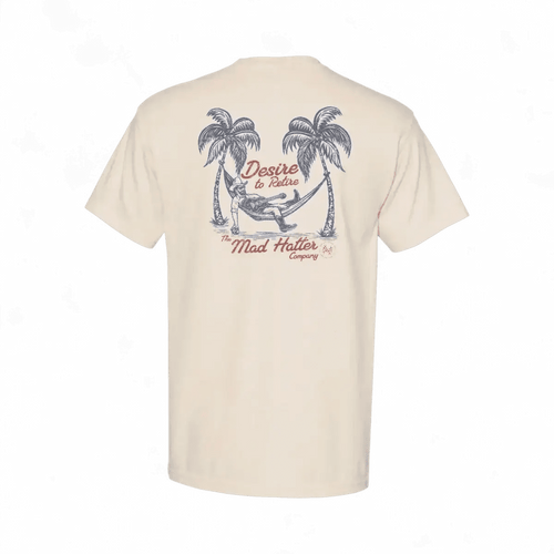 Desire to Retire T-Shirt | madhatter