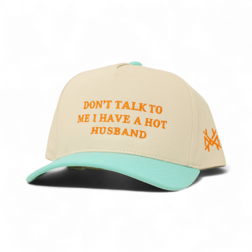 Don't Talk To Me I Have A Hot Husband Snapback Hat | madhatter